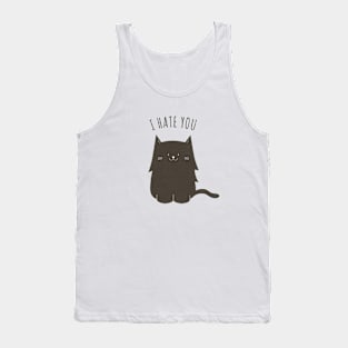 I Hate You... Tank Top